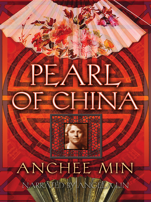 Title details for Pearl of China by Anchee Min - Wait list